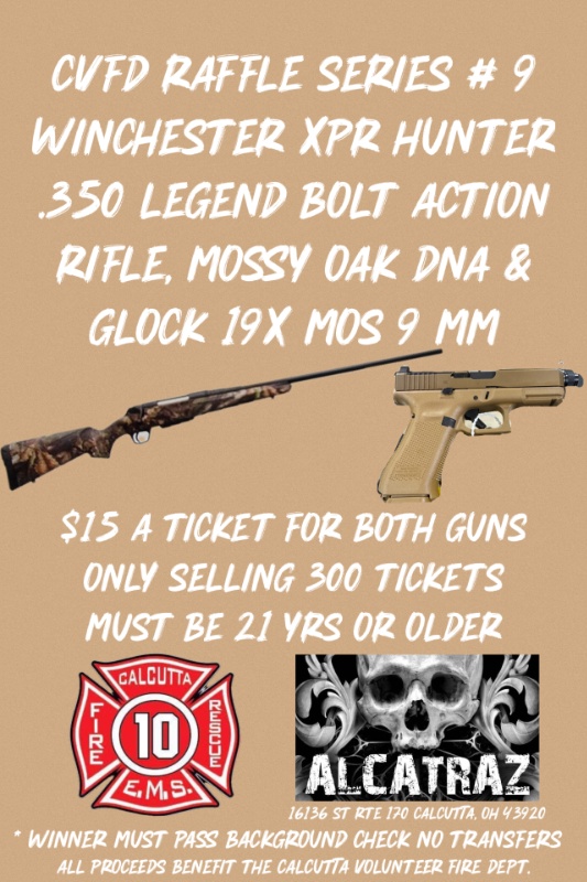 Calcutta Vol Fire Dept. Raffle #9 Gun Raffle Winchester XPR Hunter .350 ...